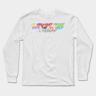 Imaginary Friend Long Sleeve T-Shirt